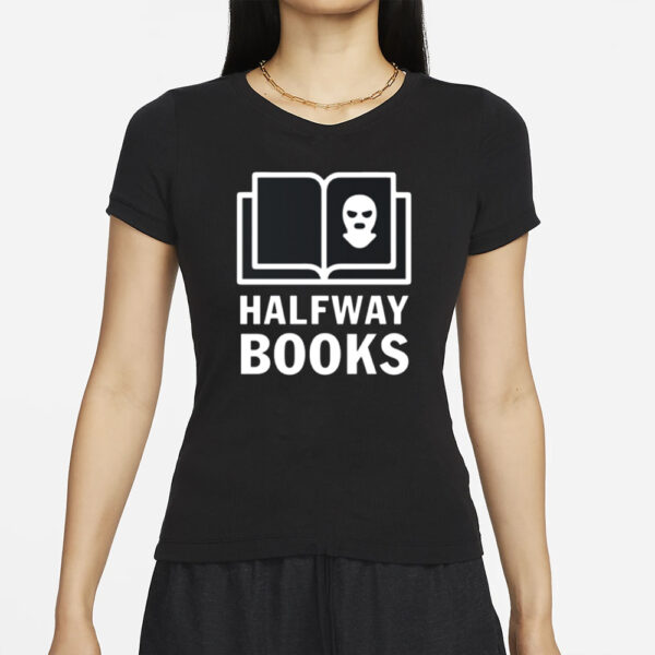 Shea Serrano Halfway Books T-Shirt