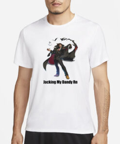 Slayer Guilty Gear Jacking My Dandy Rn T-Shirt1