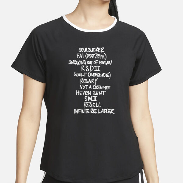 Soulsucker Fai Peatzeph Sneaking Out Of Heaven Rsdii Guilt Interude Rosary T-Shirt5