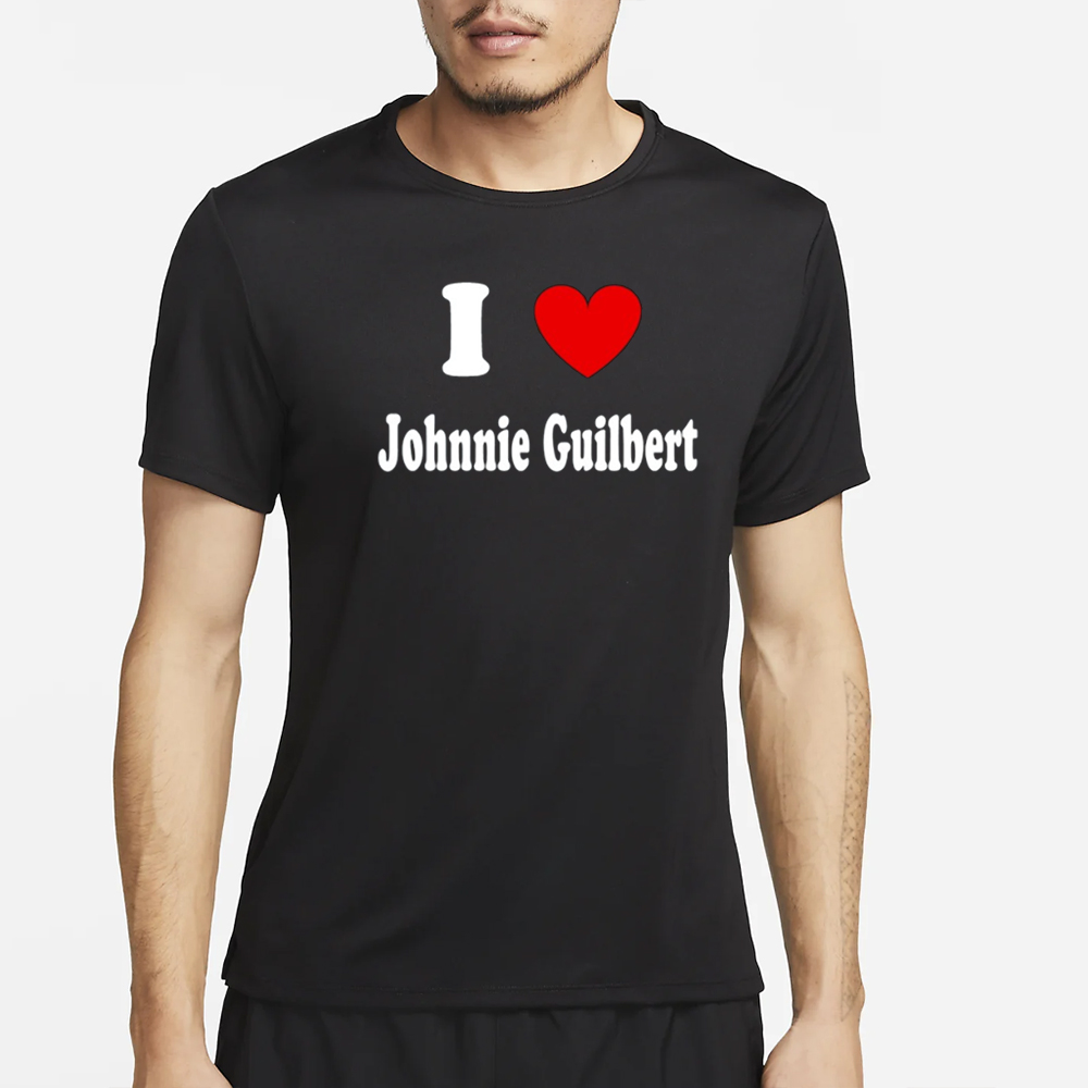 Staralynvsp I Love Johnnie Guilbert T-Shirt 4 Staralynvsp I Love Johnnie Guilbert T-Shirt2