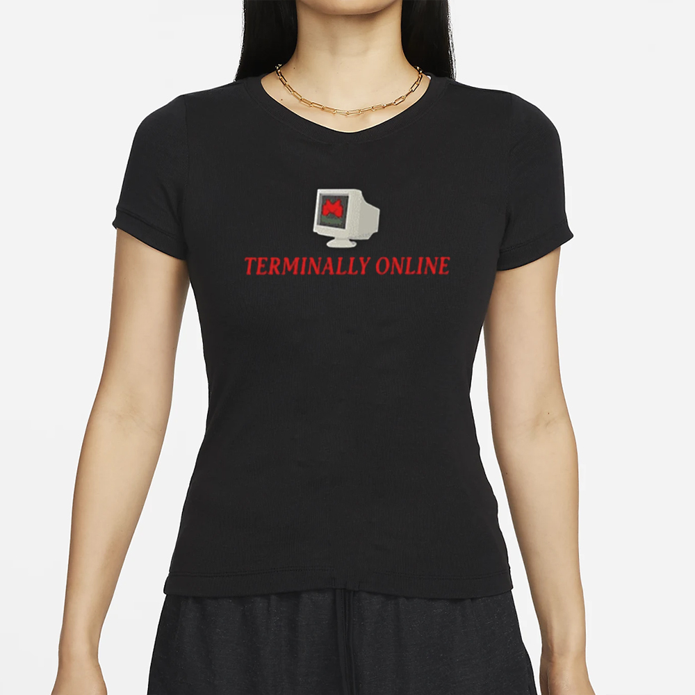 Teriminally Online Funny T-Shirt 4 Teriminally Online Funny T-Shirt