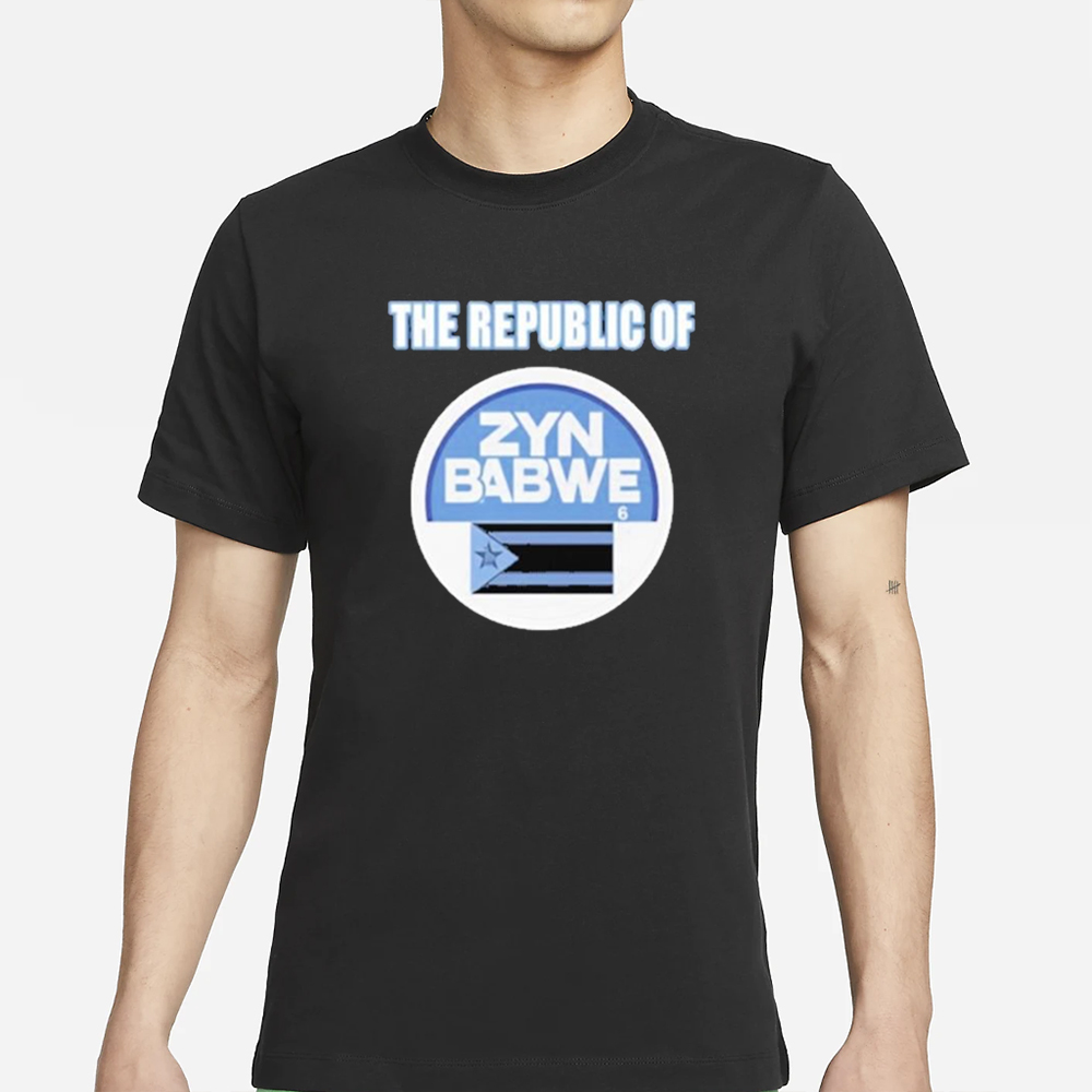 The Republic Of Zynbabwe Zyn T-Shirt 4 The Republic Of Zynbabwe Zyn T-Shirt
