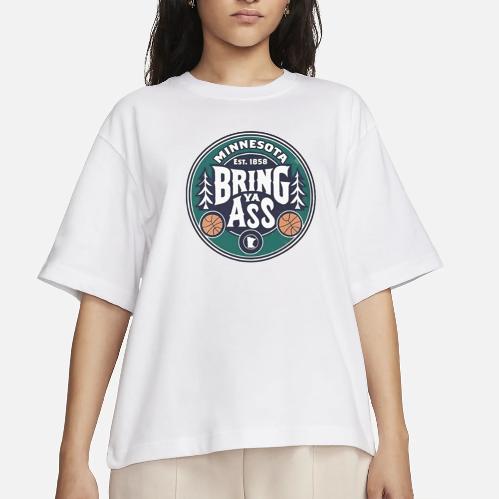 Timberwolves 2024 Bring Ya Ass T-Shirt 4 Timberwolves 2024 Bring Ya Ass T-Shirt