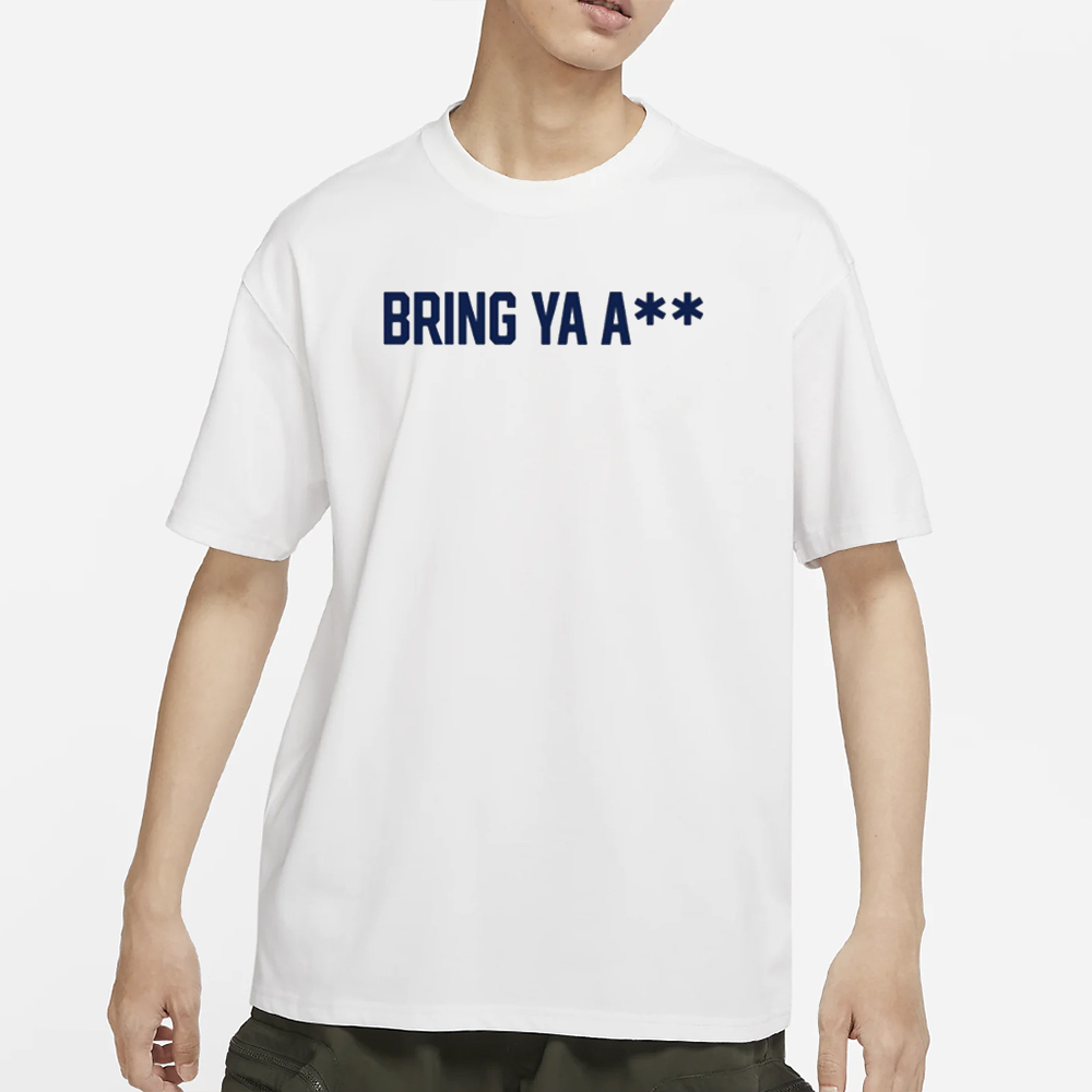 Top Unrlco Bring Ya Ass T-Shirt 4 Top Unrlco Bring Ya Ass T-Shirt