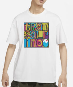 Transalpino You Give Me Poison T-Shirts
