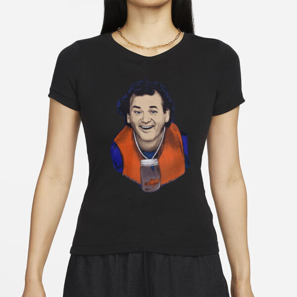 What About Bill Murray T-Shirts