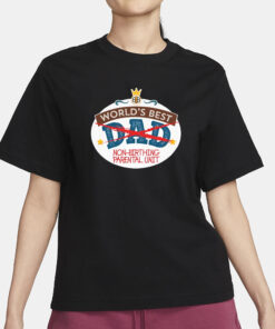 World's Best Non-Birthing Parental Unit T-Shirt1