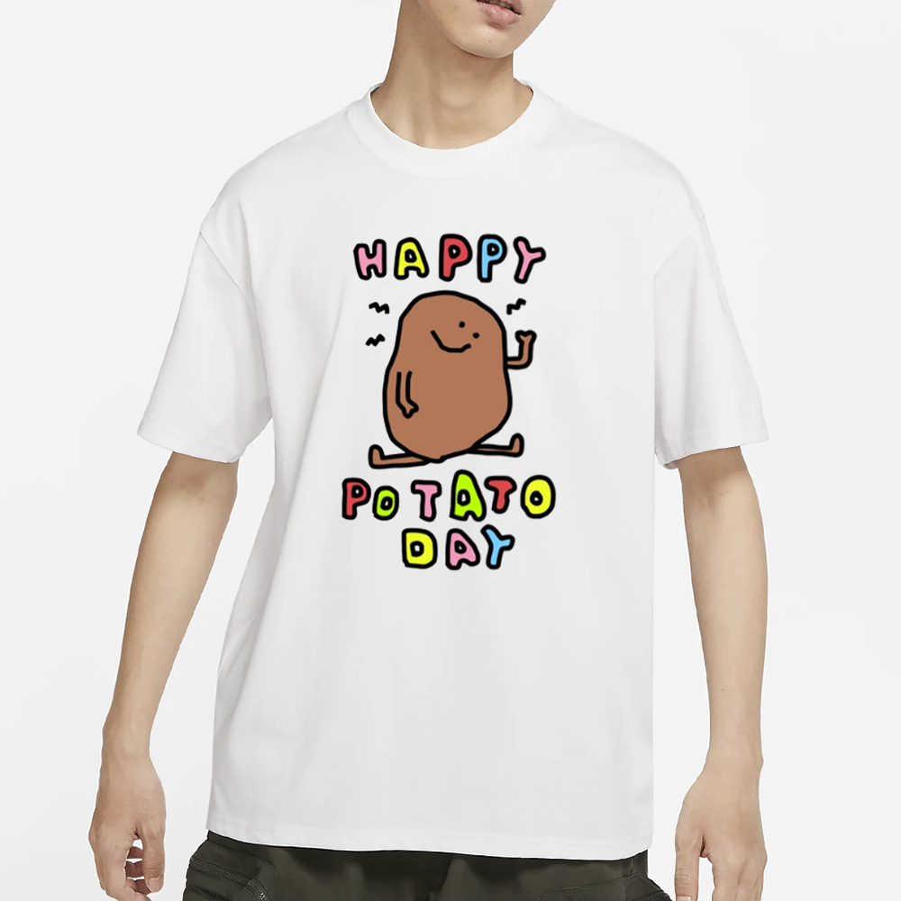 Zoebread Happy Potato Day T-Shirt 4 Zoebread Happy Potato Day T-Shirt