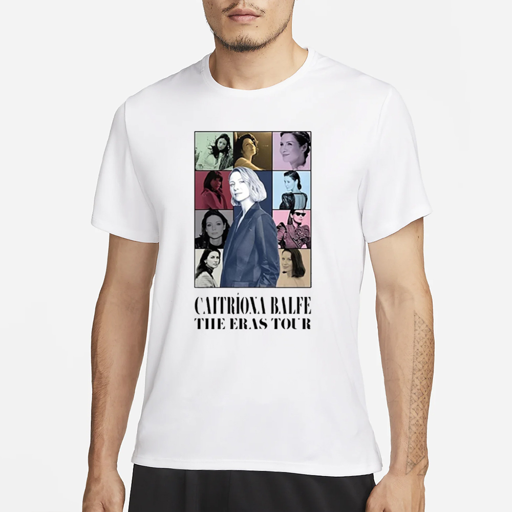 Caitriona Balfe The Eras Tour T-Shirt 4 Caitriona Balfe The Eras Tour T-Shirt1
