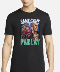Dan Rapaport Same – Game Parlay T-Shirts