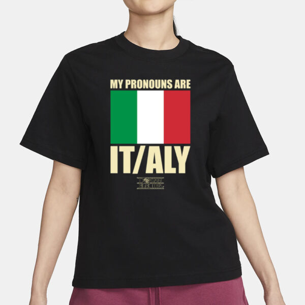 Dorian Electra My Pronouns Are Italy T-Shirt3