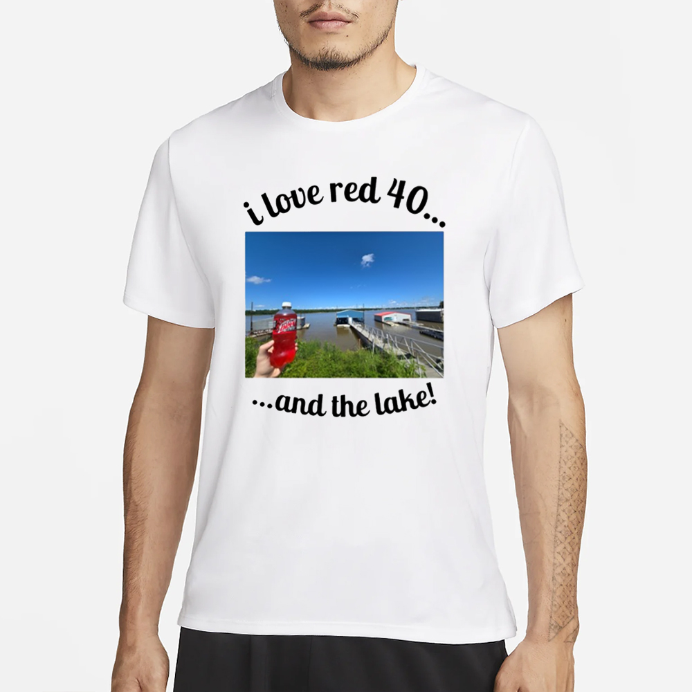 Eli Rats7 I Love Red 40 And The Lake T-Shirt 4 Eli Rats7 I Love Red 40 And The Lake T-Shirt1