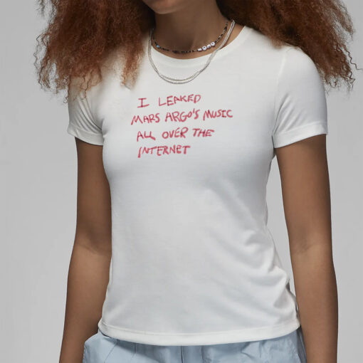 I Leaked Mars Argo's Music T-Shirt1