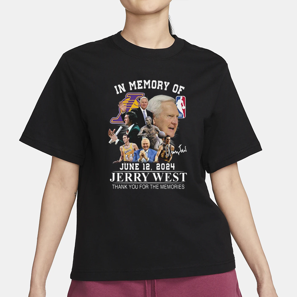 In Memory Of June 12 2024 Jerry West Thank You For The Memories T-Shirt3