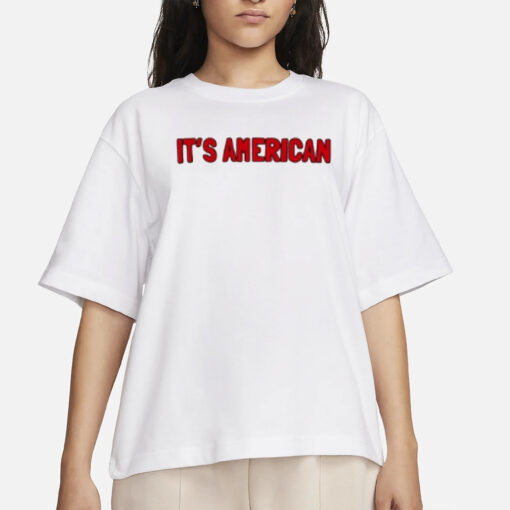 It's American Pimpinjoy T-Shirt2
