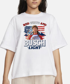 Joe Dirt 4th Of July Red White and Busch Light T-Shirt