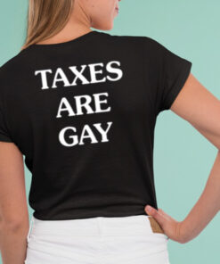 Libertycappy Taxes Are Gay T-Shirt