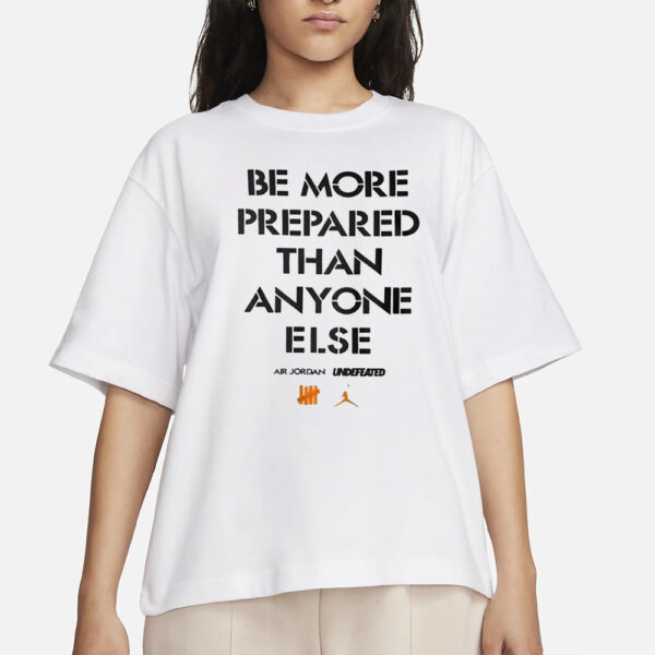 Luka Doncic Be More Prepared Than Anyone Else T-Shirts