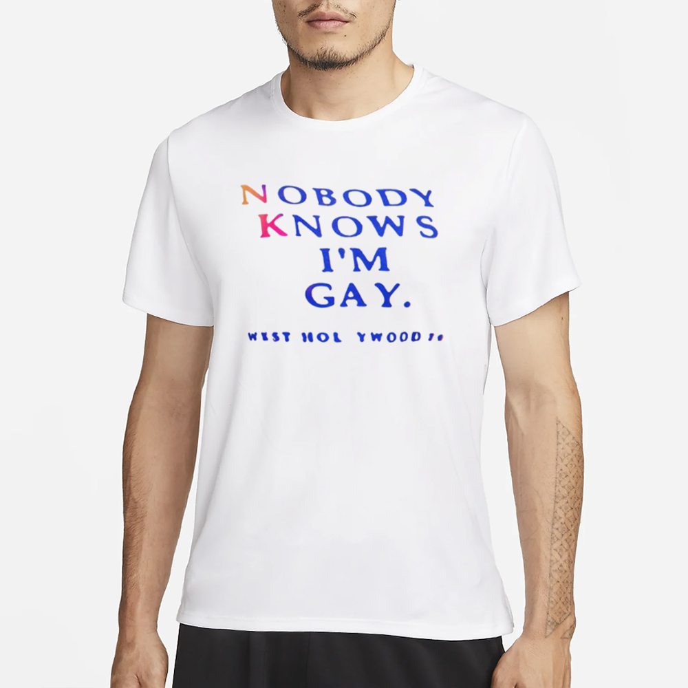 Nobody Knows I’m Gay T-Shirt 4 Nobody Knows I’m Gay T-Shirt1