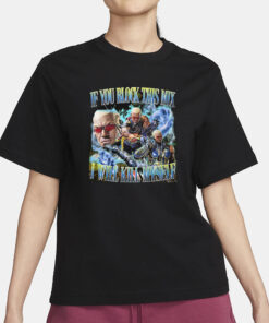 Raven Tekken If You Block This Mix I’ll Kill Myself T-Shirt3