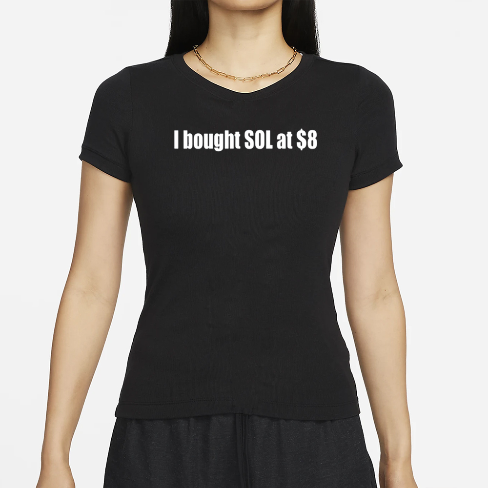 Solana Steve They Bought Sol At $8 T-Shirt 4 Solana Steve They Bought Sol At $8 T-Shirt