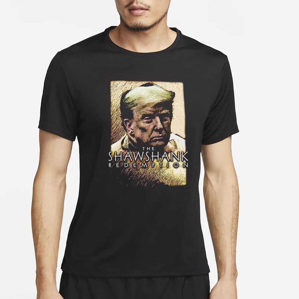 The Shawshank Redemption Donald Trump T-Shirt 4 The Shawshank Redemption Donald Trump T-Shirt2