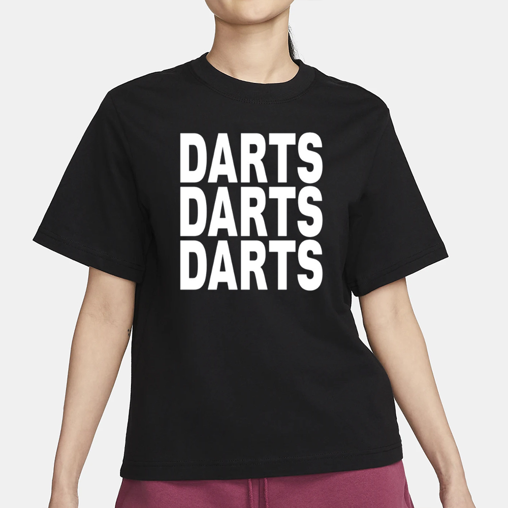 Tj Tjhitchings Wearing Darts Darts Darts T-Shirt 4 Tj Tjhitchings Wearing Darts Darts Darts T-Shirt1
