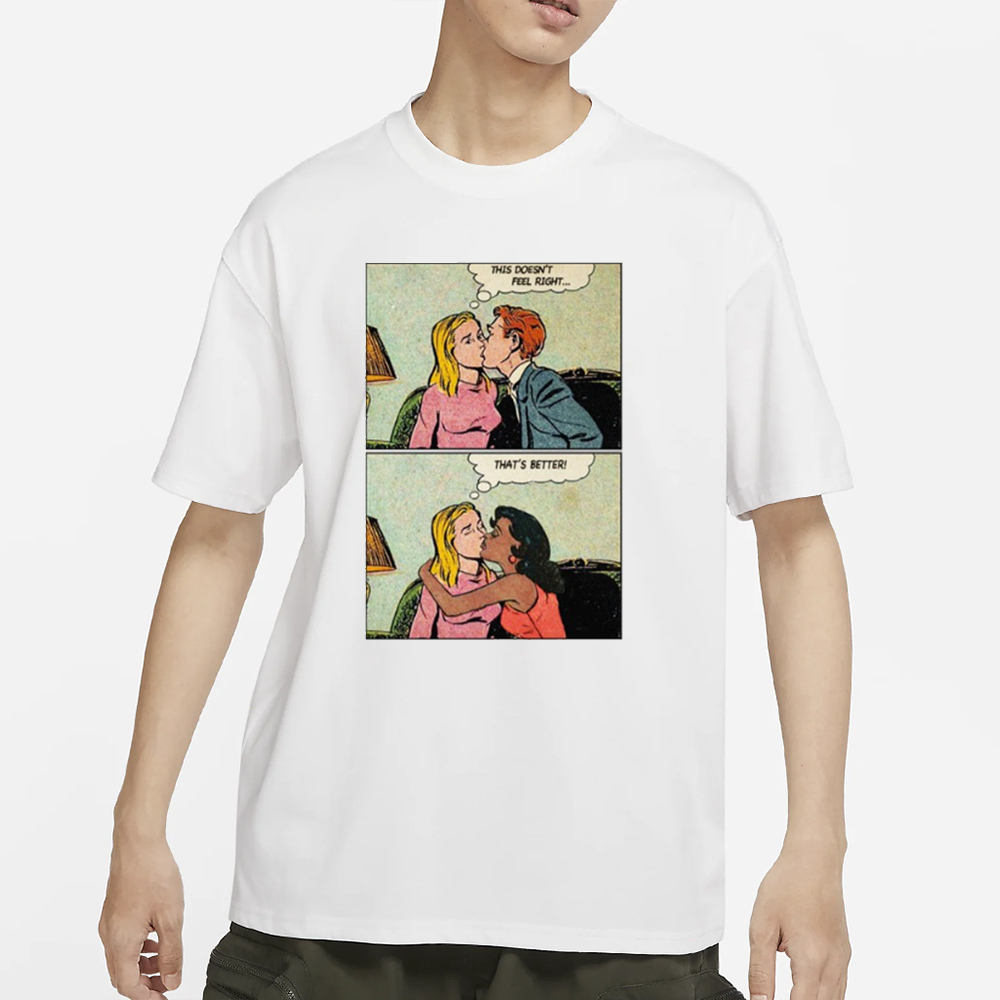 Vintagefantasy This Doesn't Feel Right That's Better T-Shirt 5 Vintagefantasy This Doesn't Feel Right That's Better T-Shirts