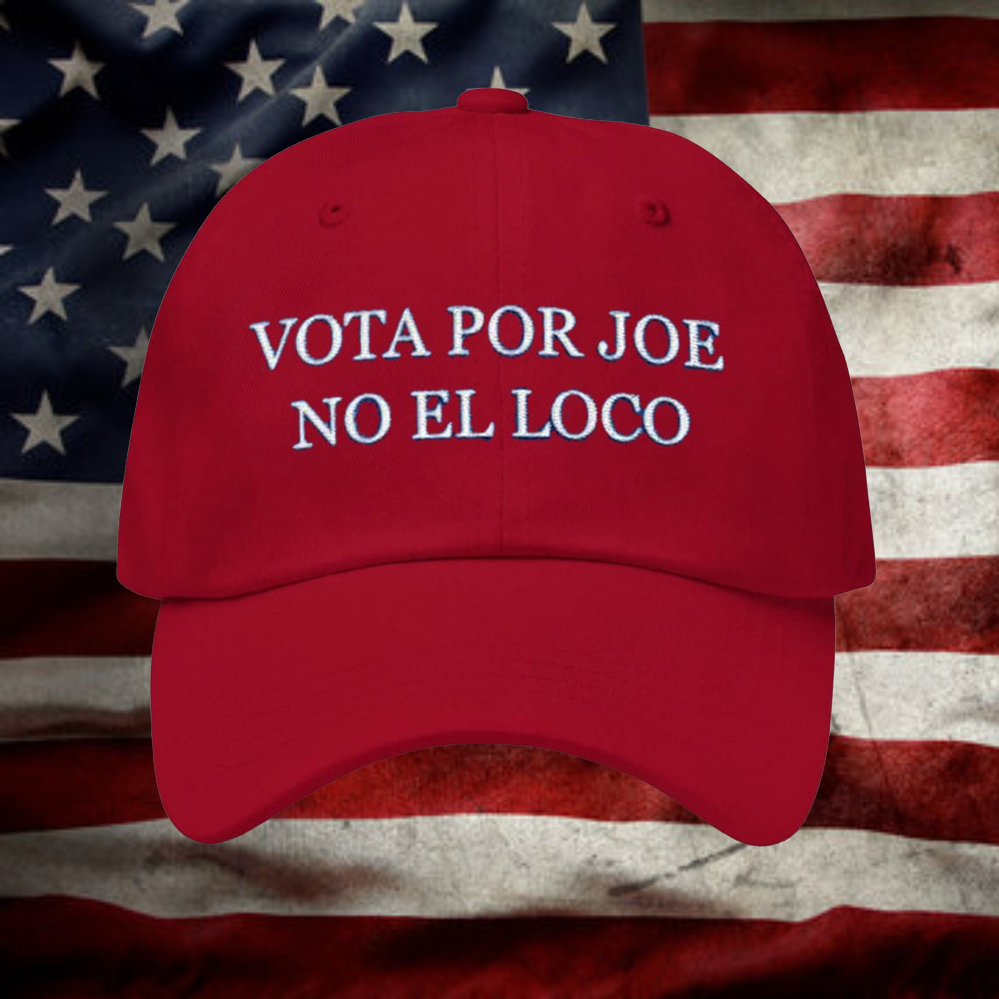 Vota Por Joe No El Loco Hat 8 Vota Por Joe No El Loco Hat