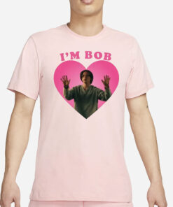 I'm Bob Lewis Pullman as Robert Reynolds T-Shirt