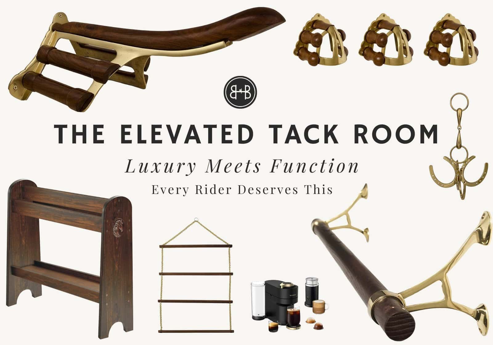 The Elevated Tack Room: How to Practically Create the Dream Space Every Equestrian Dreams of