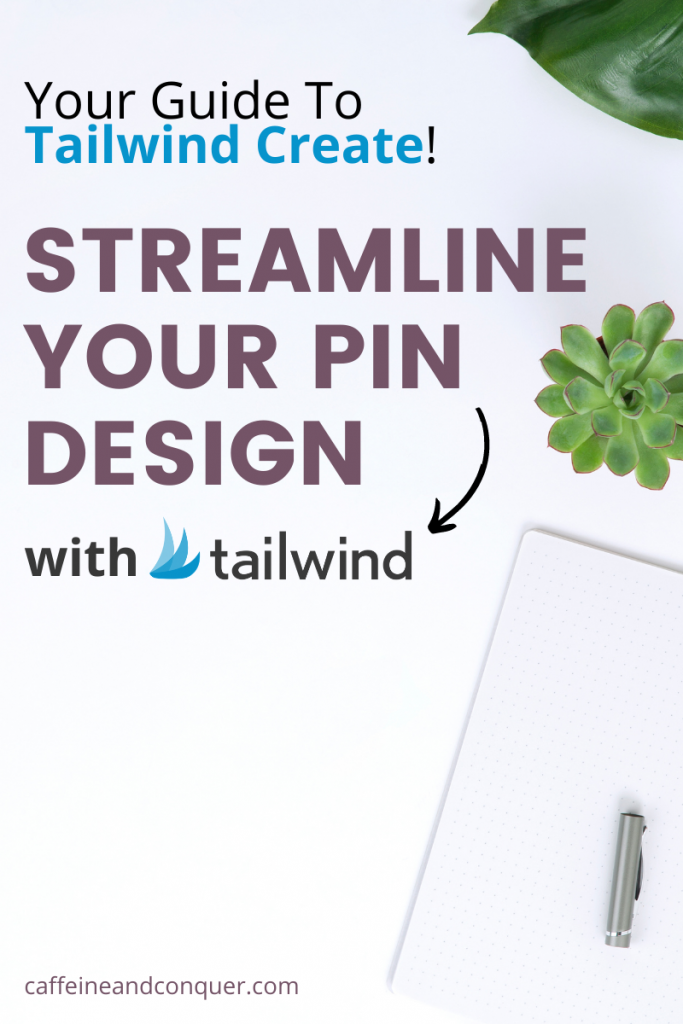 Easy Content Creation With Tailwind Create | Caffeine And Conquer