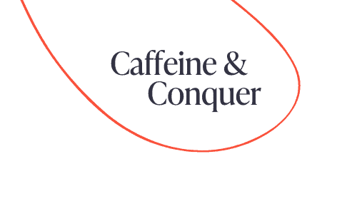 Caffeine And Conquer