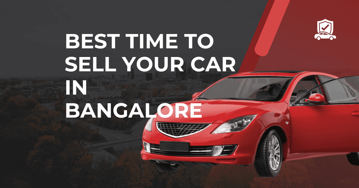 best time to sell a car in Bangalore
