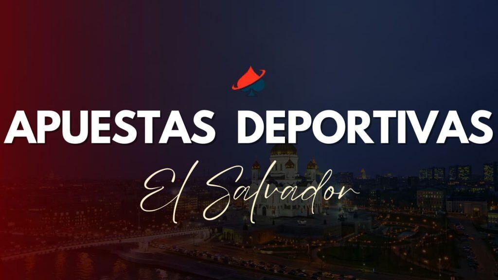 Apuestas Deportivas Online El Salvador