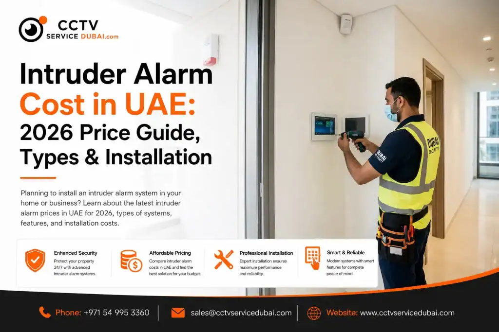 Featured Image of the Blog - Intruder Alarm Cost in UAE: 2026 Price Guide, Types & Installation