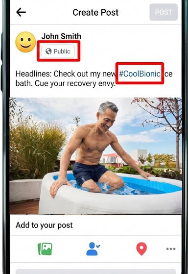 Facebook mobile Create Post screen with Public audience and #CoolBionic hashtag highlighted