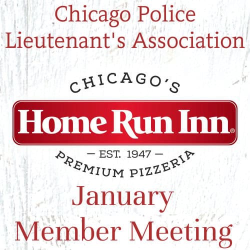 Chicago Police Lieutenants Association January member meeting poster.