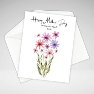 a note card of painted pink and purple flowers on a white background. Happy Mothers Day love you so much mom is at the top of the card