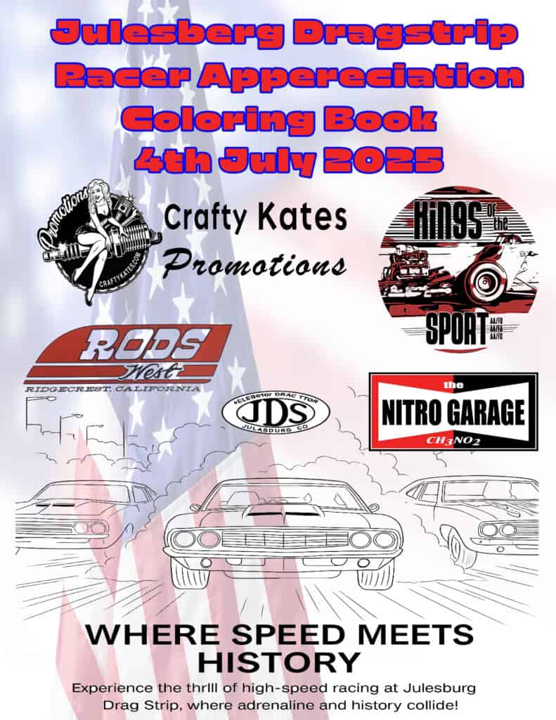 Julesberg Dragstrip Racer Appreciation Coloring Book July 2025 promotional poster.