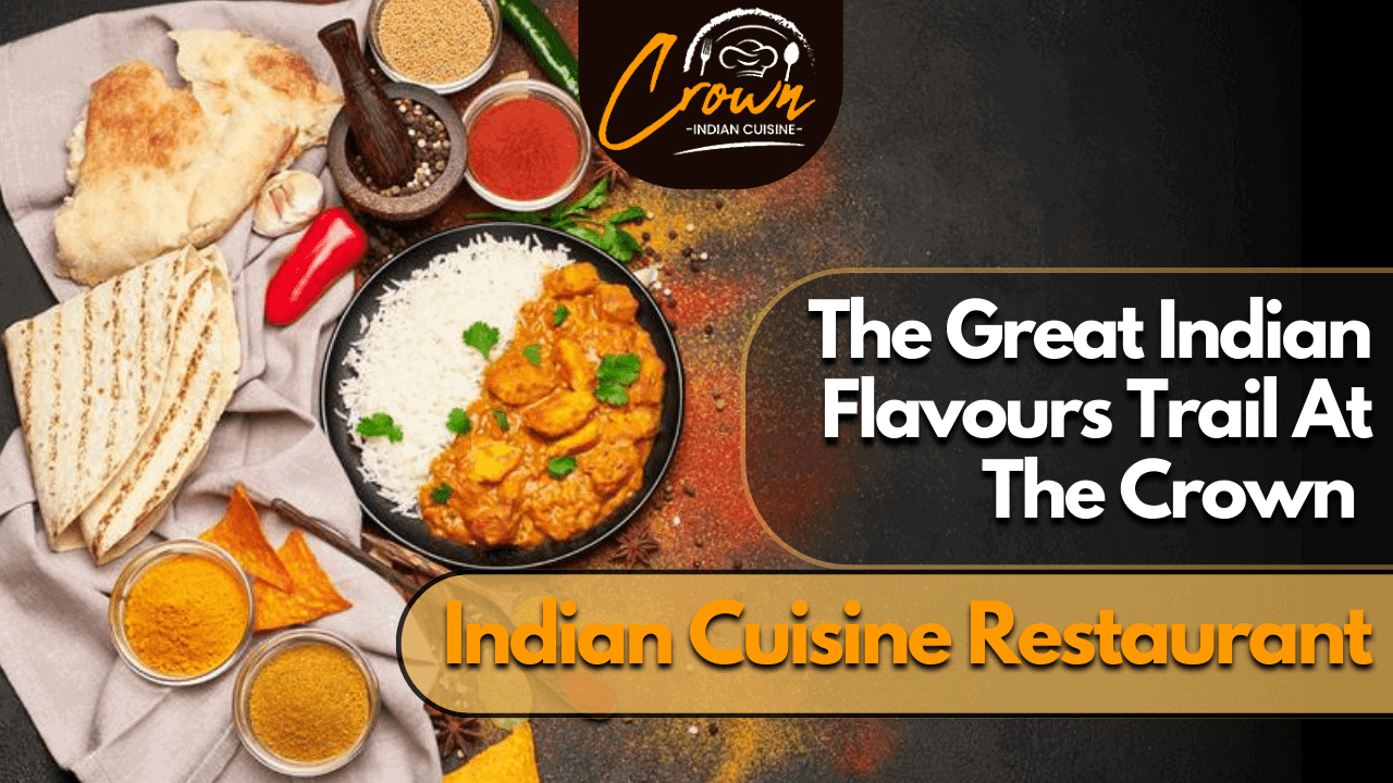 Authentic Indian cuisine with flavorful curries, naan, and spices at Crown Indian Cuisine restaurant.