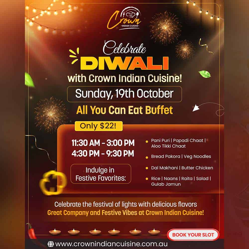 Festive Indian cuisine buffet celebrating Diwali at Crown Indian Cuisine. Enjoy traditional dishes and vibrant atmosphere this October 19th.