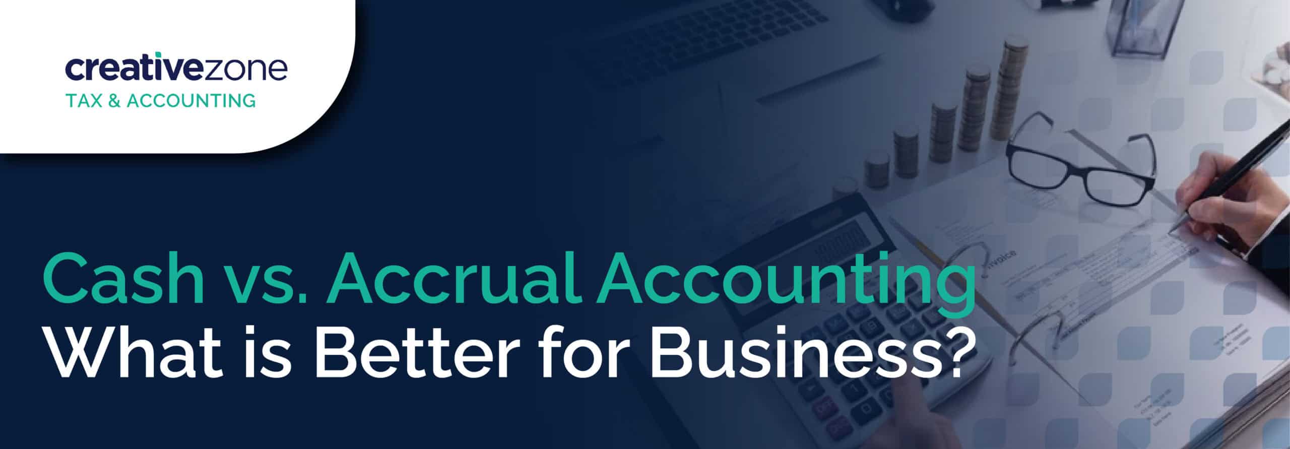 Cash vs. Accrual Accounting