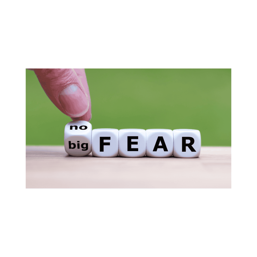 Dice spelling 'no fear' overcoming fears and anxiety.