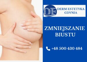 zabieg zmniejszania biustu