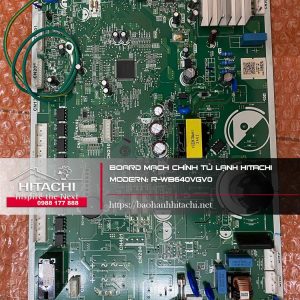 Bo mạch điện tử lạnh Hitachi R-WB640VGVO, linh kiện công nghệ cao, thiết bị điện tử nhà lạnh, sửa chữa board mạch điều khiển tủ lạnh Hitachi chính hãng.