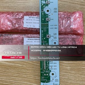 Mạch điều khiển led đèn điện tử máy lạnh Hitachi R-W660FPGV3X chất lượng cao.