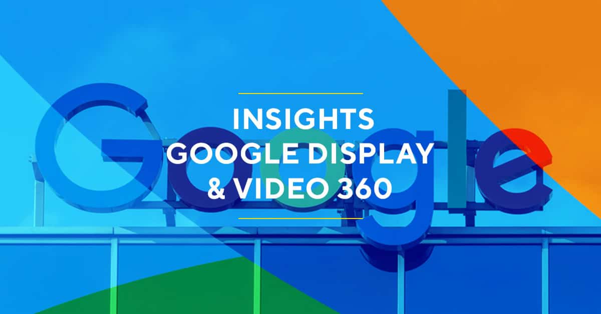 Insights for Google Display & Video 360