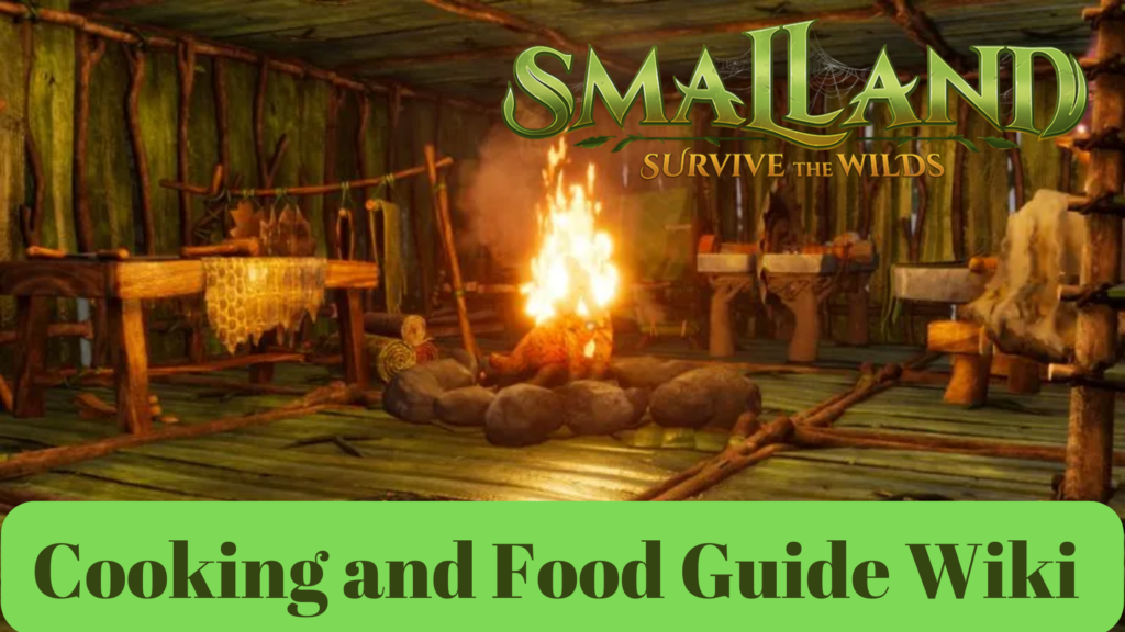 Smalland Cooking and Food Guide Wiki