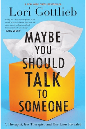 book cover of Maybe You Should Talk to Someone by Lori Gottlieb featuring blue background with tissue box and yellow typography